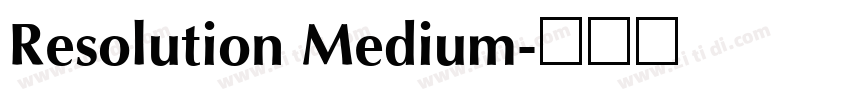 Resolution Medium字体转换